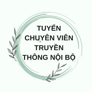 Chuyên Viên Truyền Thông Nội Bộ