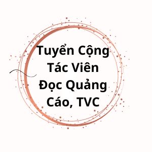 Cộng Tác Viên Đọc Quảng Cáo, TVC