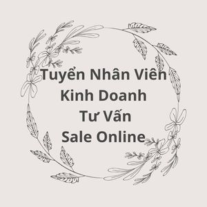 Nhân Viên Kinh Doanh - Tư Vấn - Sale Online