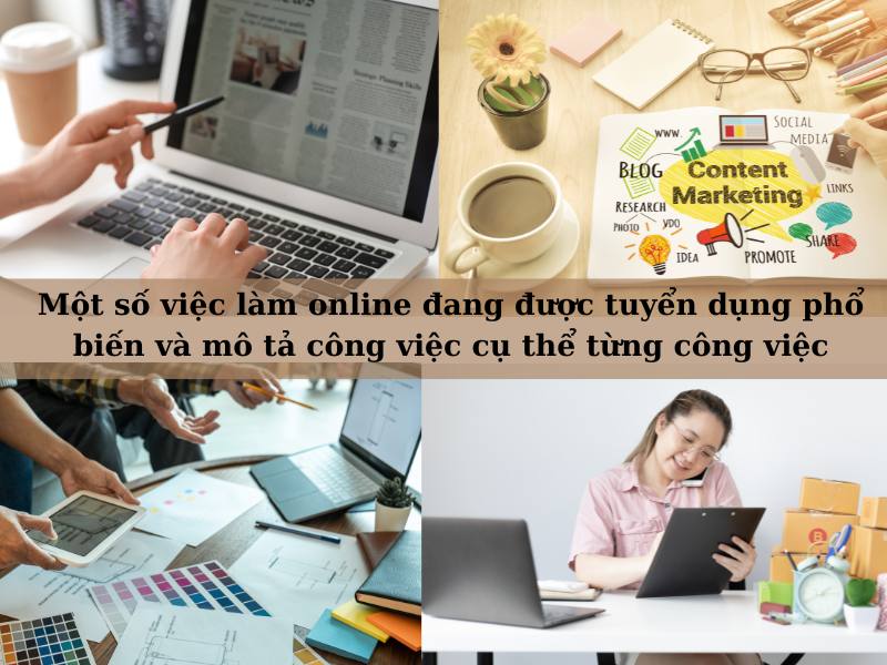 Một số việc làm online đang được tuyển dụng phổ biến